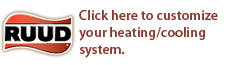 Click here to customize your heating/cooling system...